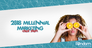 fandom millennial marketing stats and cheat sheet